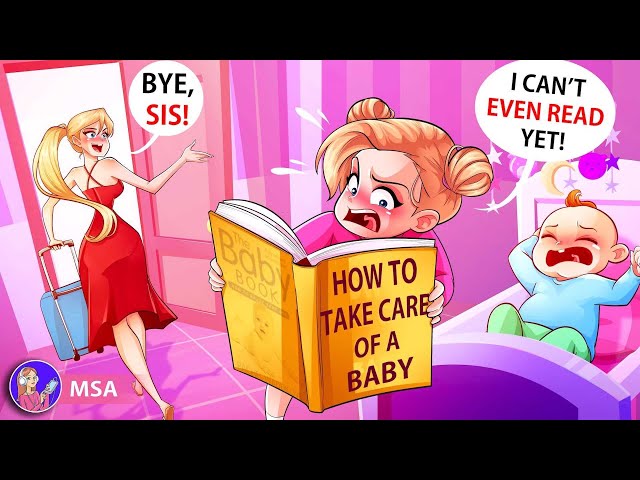 My Sister Left Me With Her Baby Alone And Didn't Come Back