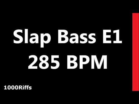 Slap Bass Metronome E1 : 285 BPM : Beats Per Minute