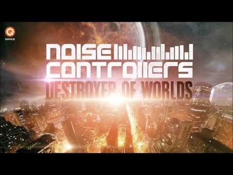Noisecontrollers   Destroyer Of Worlds (Preview)