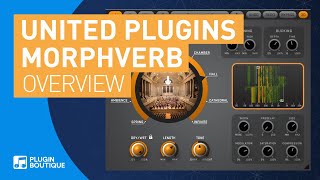Video thumbnail for MorphVerb by United Plugins | Review of Key Features by Plugin Boutique