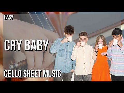 Cello Sheet Music: How to play Cry Baby by Clean Bandit & Anne Marie ft David Guetta
