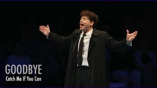 Goodbye - Catch Me If You Can (Full Performance by JJ Niemann)