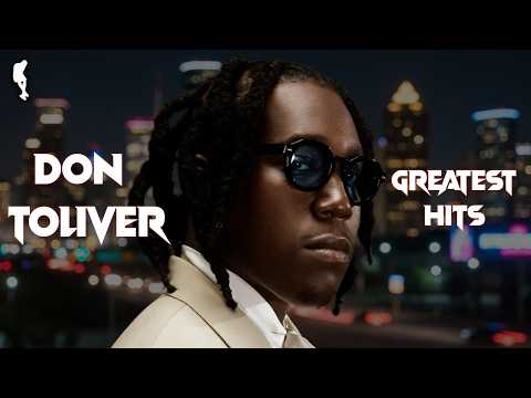 Don Toliver's Greatest Hits (2018-2026)