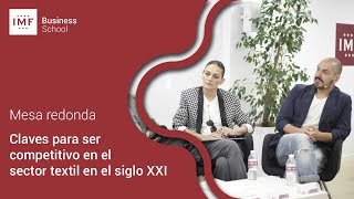 Mesa Redonda Moda: Cómo ser competitivo en el sector textil en el siglo XXI