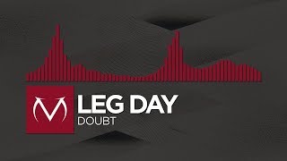 [Trap] - Leg Day - Doubt [Free Download]