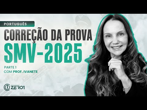 AULA: Correção Prova SMV 2025 - Parte 1 | PORTUGUÊS
