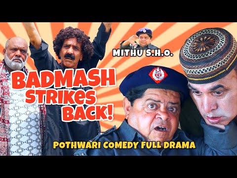 Badmash Strikes Back! - Pothwari Drama - Shahzada Ghaffar, Hameed Babar - Mithu SHO | Khaas Potohar