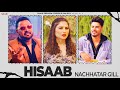 Hisaab (Official Video) - Nachhatar Gill