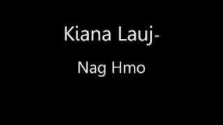 Kiana Lauj-Nag Hmo