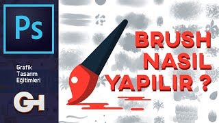 Photoshop Brush Nasıl Oluşturulur ? | Adobe Photoshop CC