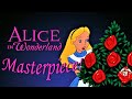 The Unexpected Magic Of Disney S Alice In Wonderland Video Essay