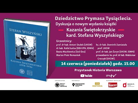 Stefan Wyszyński: Kazania Świętokrzyskie (1974-1976) [DYSKUSJA o KSIĄŻCE]