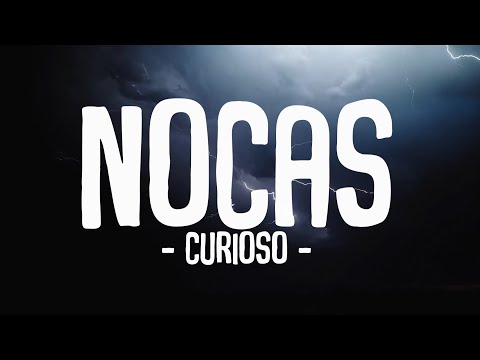 NOCAS - CURIOSO (Prod By @deyjanbeats)