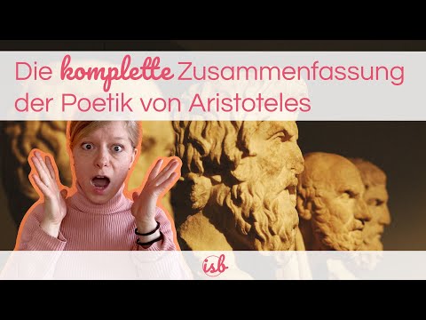 Die komplette Zusammenfassung der Poetik von Aristoteles