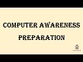 Computer Awareness Preparation - All Competitive Exams