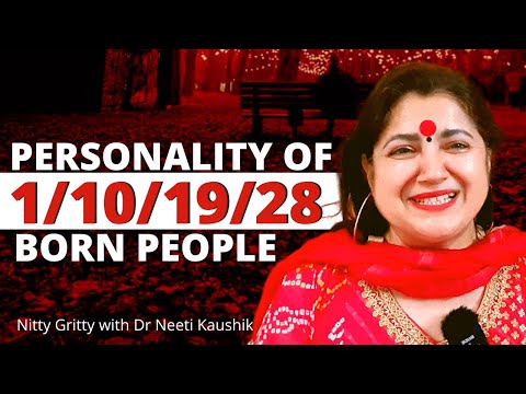 Personality of People Born on 1/10/19/28 of Any Month
