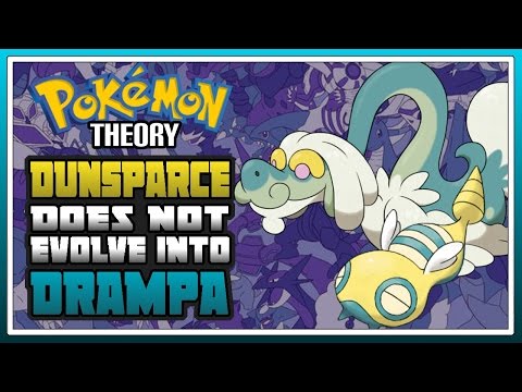 Pokemon Theory: Dunsparce WILL NOT Evolve Into Drampa (Pokemon Sun and Moon)