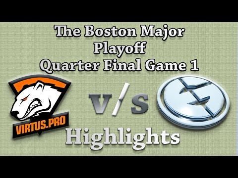 VP vs EG Game 1 UB Quarter Finals Boston Major Update 7.0 View Dota2 Highlights
