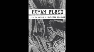 Human Flesh - Why Are You Bleeding  (1989)