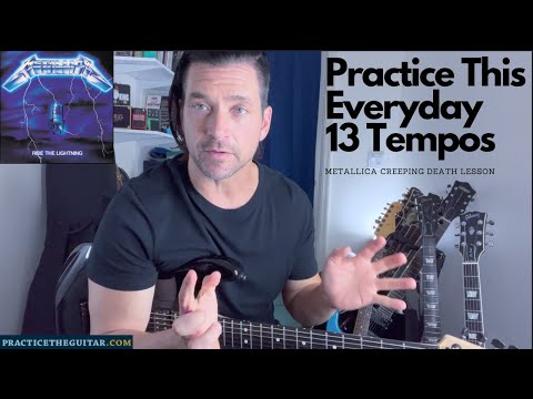 Creeping Death Guitar Lesson - Metallica - 13 TEMPOS - Practice This Everyday-With Tablature