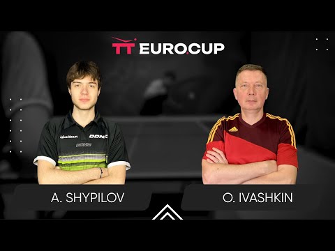 20:05 Anton Shypilov - Oleksandr Ivashkin 27.06.2025 TT Euro.Cup Ukraine Star. TABLE 3
