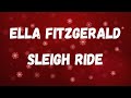 Ella Fitzgerald - Sleigh Ride (Lyric Video)