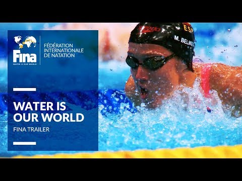 Плавание Water is our world! FINA Channel Trailer