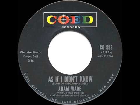 1961 HITS ARCHIVE: As If I Didn’t Know - Adam Wade (hit 45 single version)