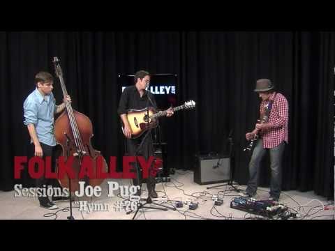 Folk Alley Sessions ~ Joe Pug, "Hymn #76"