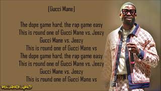 Gucci Mane - Round 1 (Jeezy Diss) ft. Black Magic (Lyrics)