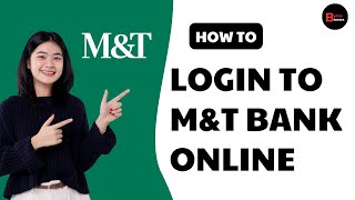 How To Login To M&T Bank Online