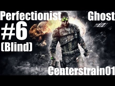 Splinter Cell: Blacklist - Perfectionist Ghost Walkthrough - Part 6 - Mission #5 (Blind)