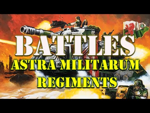 Deadliest Regiments of the Astra Militarum - Warhammer 40k
