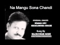 Na Mangu Sona Chandi ( Film - Bobby ) Original ...
