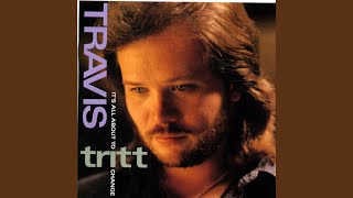 Travis Tritt Nothing Short Of Dying