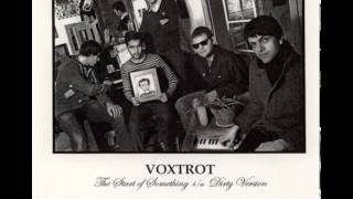 Voxtrot - Dirty Version