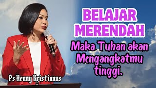 Download lagu Learn to be humble, then God will lift you high || Ps Henny Kristianus || Christian Motivation mp3
