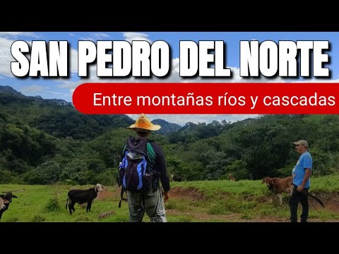 San PEDRO del NORTE entre MONTAÑAS ríos y CASCADAS | El MUNICIPIO más pequeño de CHINANDEGA 🇳🇮