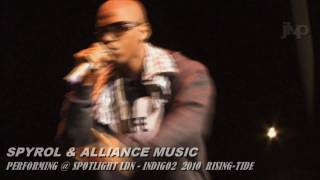 SPYROL & ALLIANCE MUSIC@ INDIGO Spotlight LDN 2010 HD