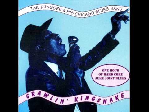 Tail Dragger & His Chicago Blues Band - Don't Trust No Woman