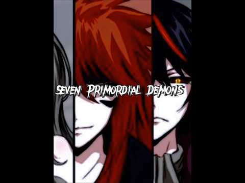 The Seven Primordial Demons #anime#tensura #edit