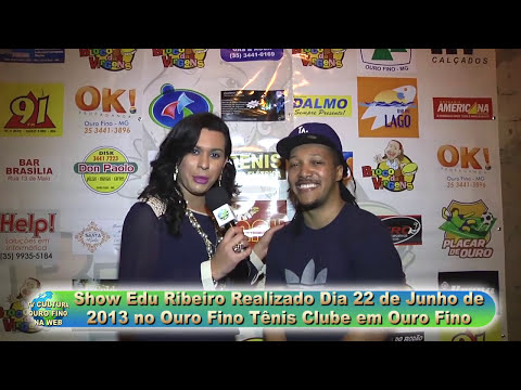 Baile da Maior Idade de Ouro Fino, Show Edu Ribeiro no Tênis Clube