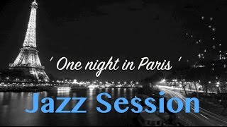 Jazz & Jazz Music: One Night in Paris (Original Jazz Music Video)