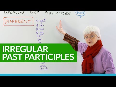 TEST YOUR ENGLISH! Irregular Past Participles