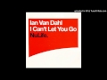 Ian van Dahl - I Can't Let You Go (Marcos Remix ...