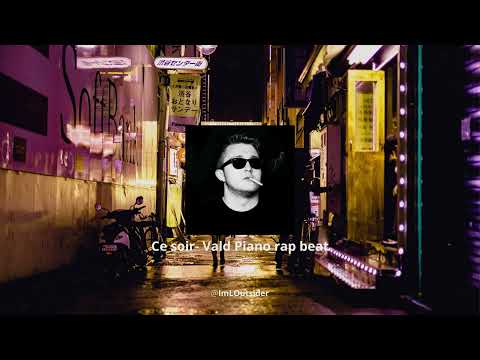 ''Ce Soir'' - Vald Piano rap beat [Prod. Outsider]