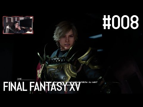 Angriff auf die Basis der Niffen - Final Fantasy XV - #008