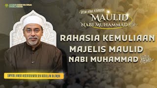 Download lagu RAHASIAN KEMULIAAN MAJELIS MAULID NABI MUHAMMAD ﷺ | FULL CERAMAH HABIB ABDURRAHMAN BILFAQIH mp3