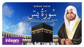 Download lagu Sheikh Abdul Karim Al-Makki • Surah Yasin | سورة يس mp3