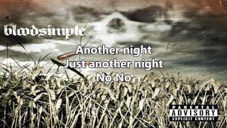 Bloodsimple Out To Get You Lyrics